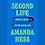 Second Life by Amanda Hess