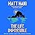 The Life Impossible