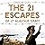 The 21 Escapes of Lt Alasta...