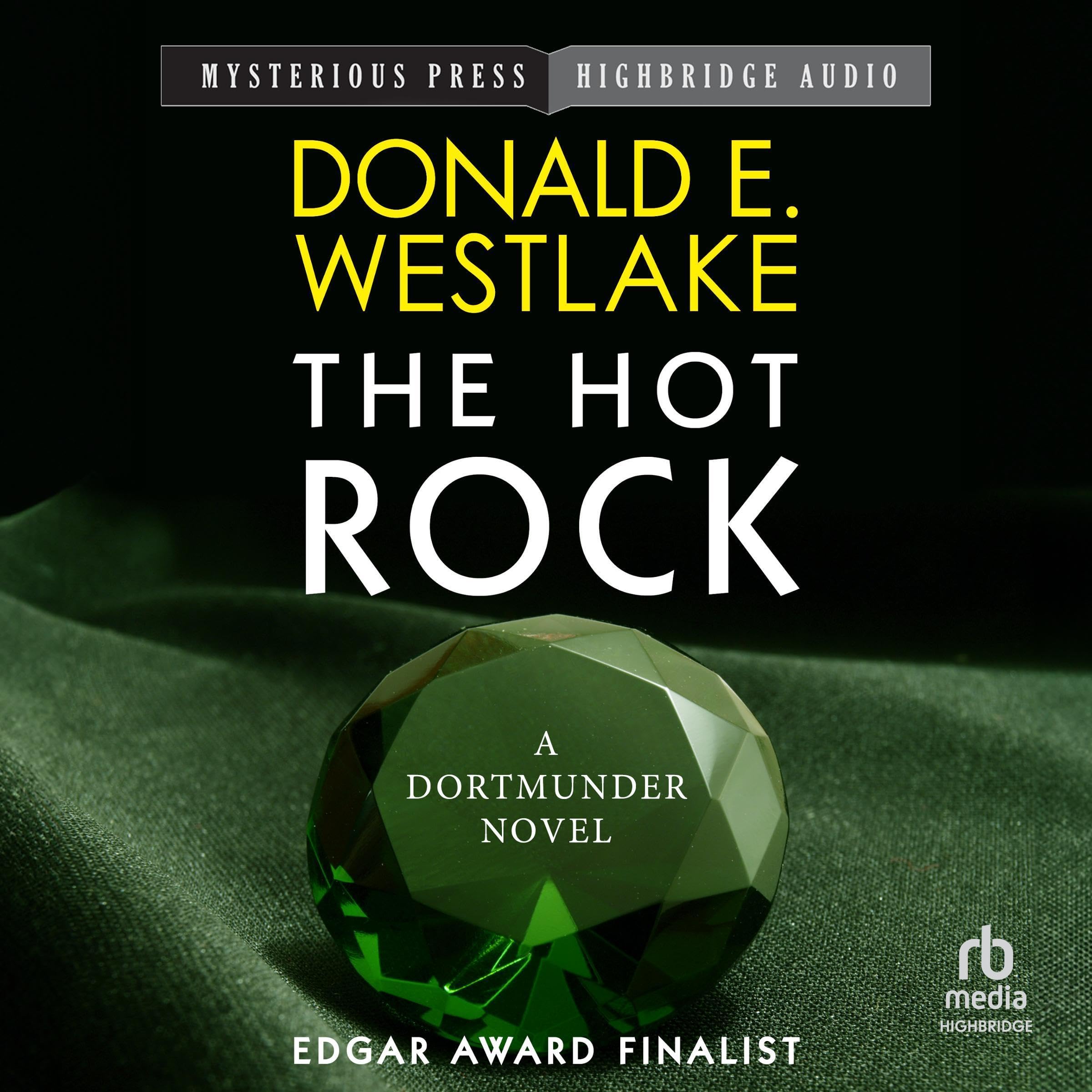 The Hot Rock: The Dortmunder Novels, Book 1
