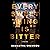 Every Sweet Thing Is Bitter