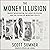 The Money Illusion: Market ...