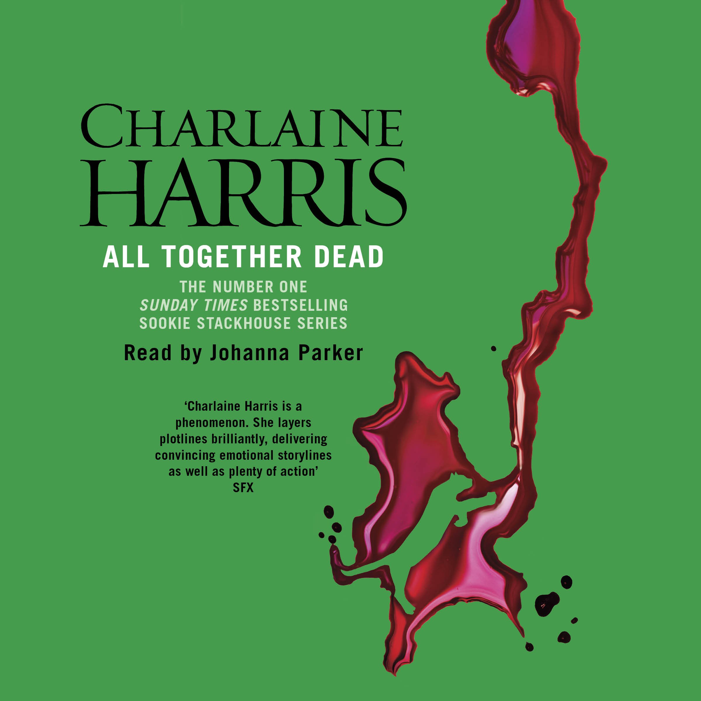 All Together Dead: Sookie Stackhouse Southern Vampire Mystery #7