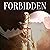 Forbidden: A Novel Set in M...