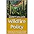 Wildfire Policy: Navigating...