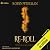 Re-Roll: A LitRPG Adventure: New Realm Online, Book 1