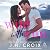 Wild with You: Light My Fire Series, Book 1