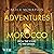 Adventures in Morocco by Alice Morrison