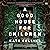 A Good House for Children: A Novel