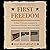 First Freedom: A Ride Throu...