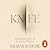 Knife: The #1 Sunday Times bestselling account of survival, recovery, and the triumph of love over darkness