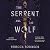 The Serpent and the Wolf (D...