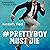 Prettyboy Must Die: A Novel