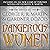 Dangerous Women