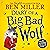 Diary of a Big Bad Wolf Volume 1: Your favourite fairytales from a BIG BAD point of view!