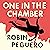 One in the Chamber: A Novel