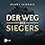 Der Weg des Siegers: Erfolg...