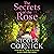 The Secrets of the Rose