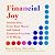 Financial Joy: Set your financial goals for 2026 - Banish Debt, Grow Your Money and Unlock Financial Freedom