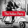 The Italian Party: A Novel