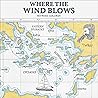 Where the Wind Blows: Sailing Adventures, Book 2