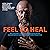 Feel to Heal: Releasing Tra...