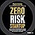 Zero Risk Startup: The Ultimate Entrepreneur's Guide to Mitigating Risks When Starting or Growing a Business