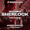 Becoming Sherlock...