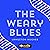 The Weary Blues