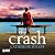 The Crash: An absolutely un...