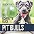 The Complete Guide to Pit Bulls by Erin Hotovy