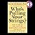 Who's Pulling Your Strings?: How to Break the Cycle of Manipulation and Regain Control of Your Life