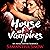House of Vampires by Samantha Snow
