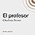 El profesor [The Professor]