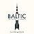 Baltic: The Future of Europe