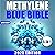 The Methylene Blue Bible (5...