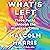 What's Left: Three Paths Through the Planetary Crisis
