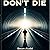 Don't Die