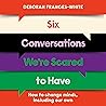 Six Conversations...