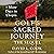 Golf's Sacred Journey, the Sequel by David L. Cook