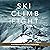 Ski, Climb, Fight: The 10th...