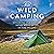 Wild Camping (Second Editio...