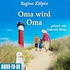 Oma wird Oma: Oma...