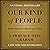 Our Kind of People: Inside ...