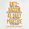 Antiracism as Daily Practice: Refuse Shame, Change White Communities, and Help Create a Just World