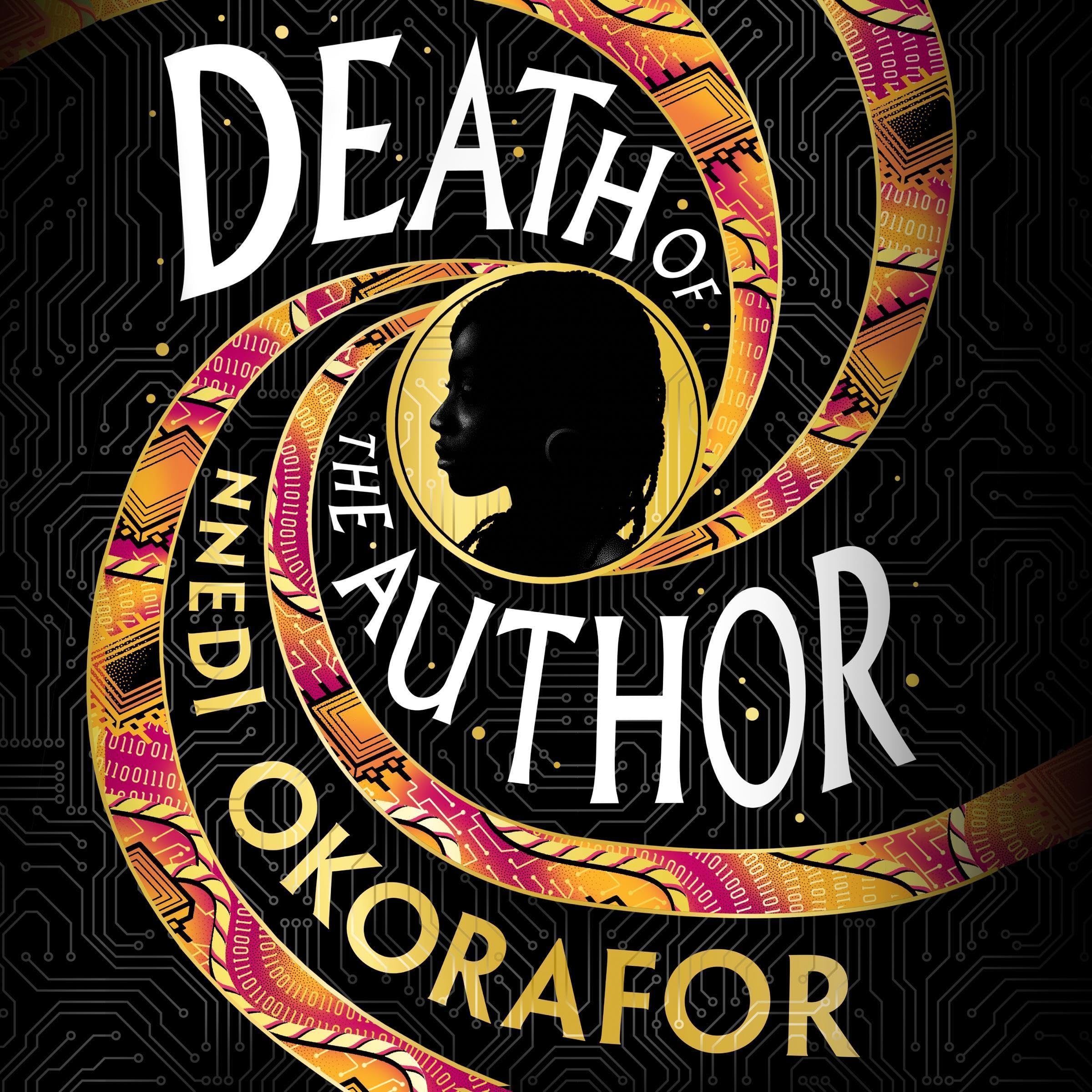 Death of the Author: A visionary science fiction novel and Nebula Award Finalist from the international bestseller