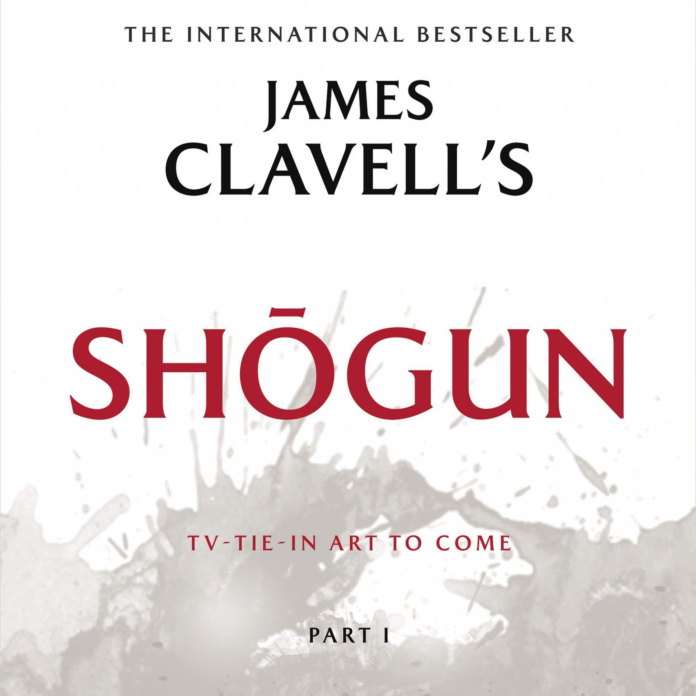 Shōgun, Part One: The Asian Saga