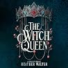 The Witch Queen