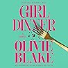 Girl Dinner