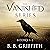 The Vanished Series, Books 1-3 by B. B. Griffith